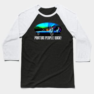 Pontiac People Rock! Baseball T-Shirt